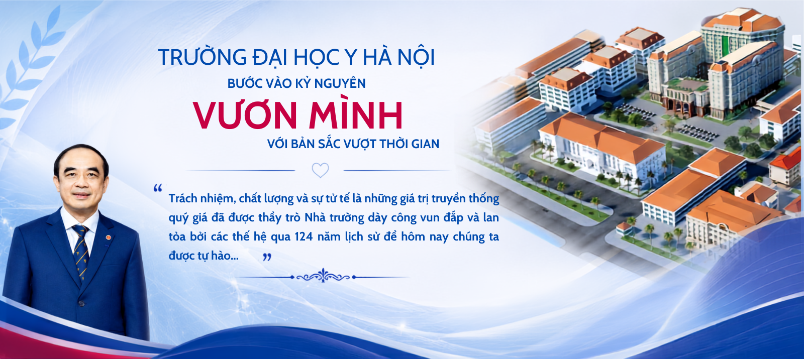 124 NĂM KIẾN TẠO Y ĐỨC - DẪN LỐI TRI THỨC